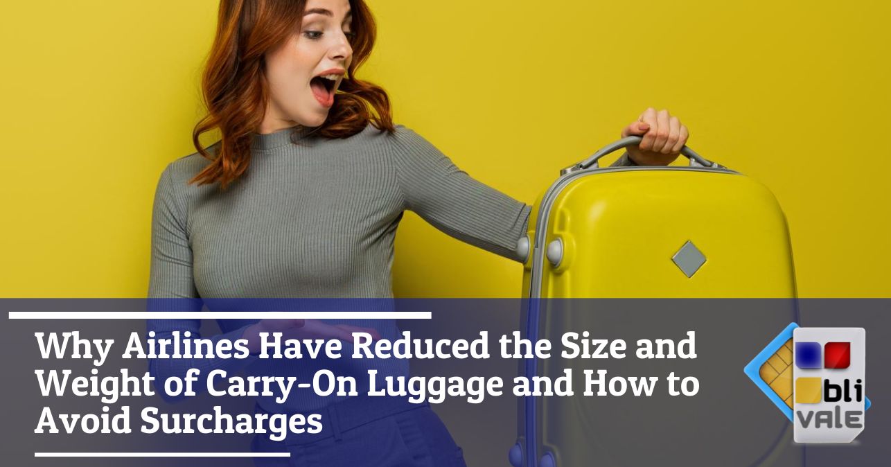 blivale_image_en_airlines have reduced baggage size_643x337 Blog